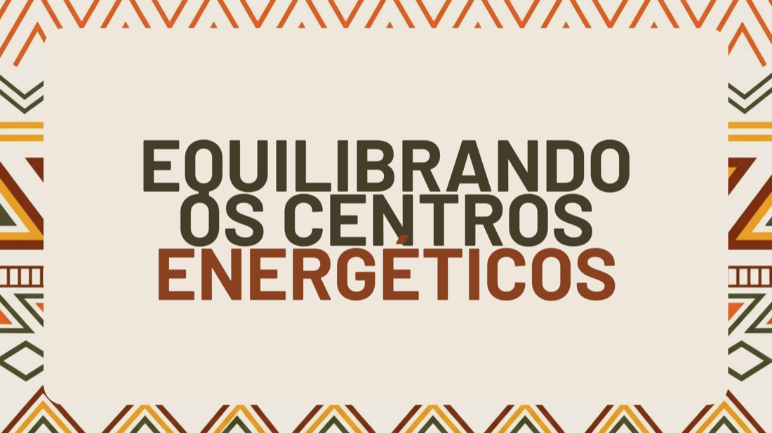 Capa do módulo Equilibrando os Centros Energéticos